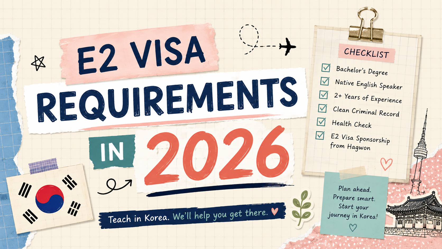 What Qualifications Do You Need to Teach English in Korea? (E-2 Visa Requirements in 2026)